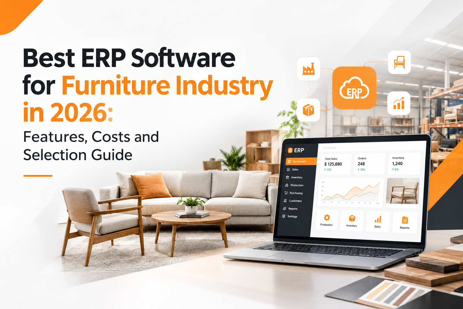 Best ERP software for furniture industry showing manufacturing, inventory and production management