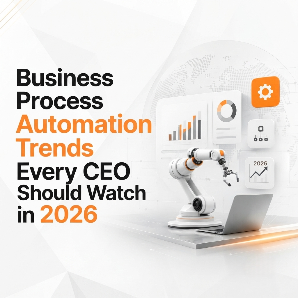 Business process automation trends helping CEOs improve efficiency, streamline workflows, and drive digital transformation in 2026. 